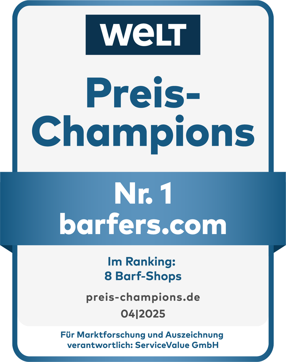 barfers.com ausgezeichnet als Nr. 1 WELT Preis-Champion unter 8 Barf-Shops (ServiceValue 04/2025)