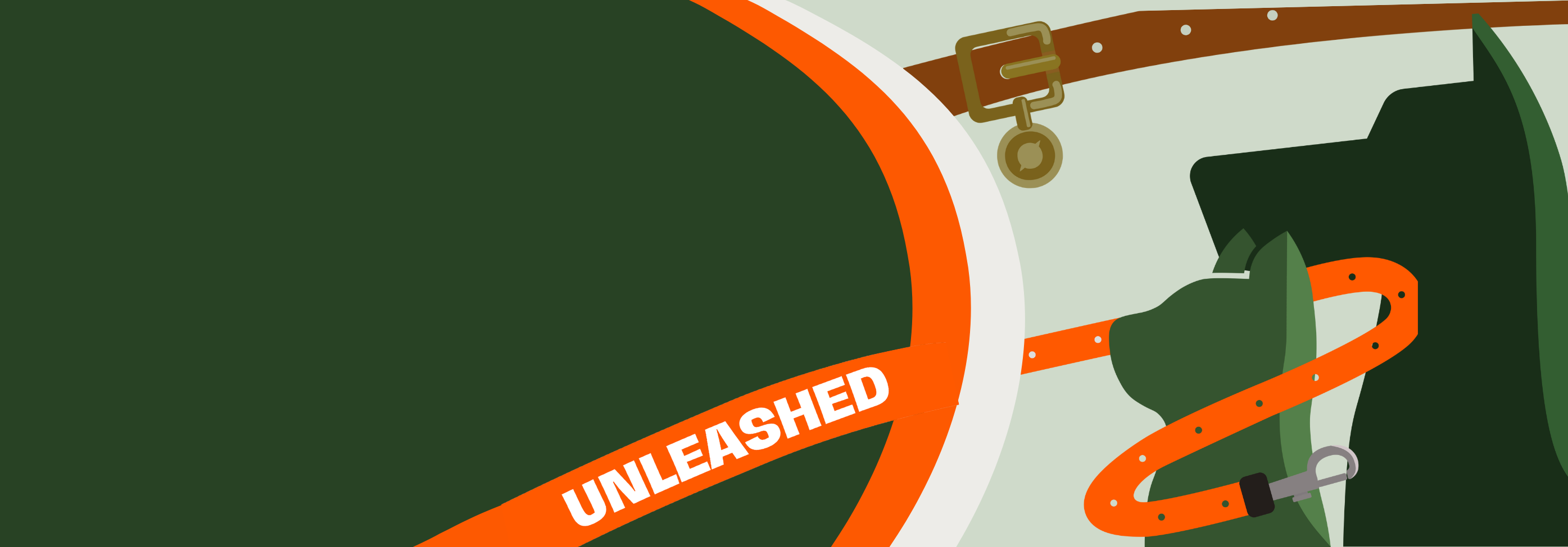 Illustration eines Hundes und einer Katze mit orangefarbener Leine, Halsband und Karabiner vor grünem Hintergrund mit dem Schriftzug „UNLEASHED“