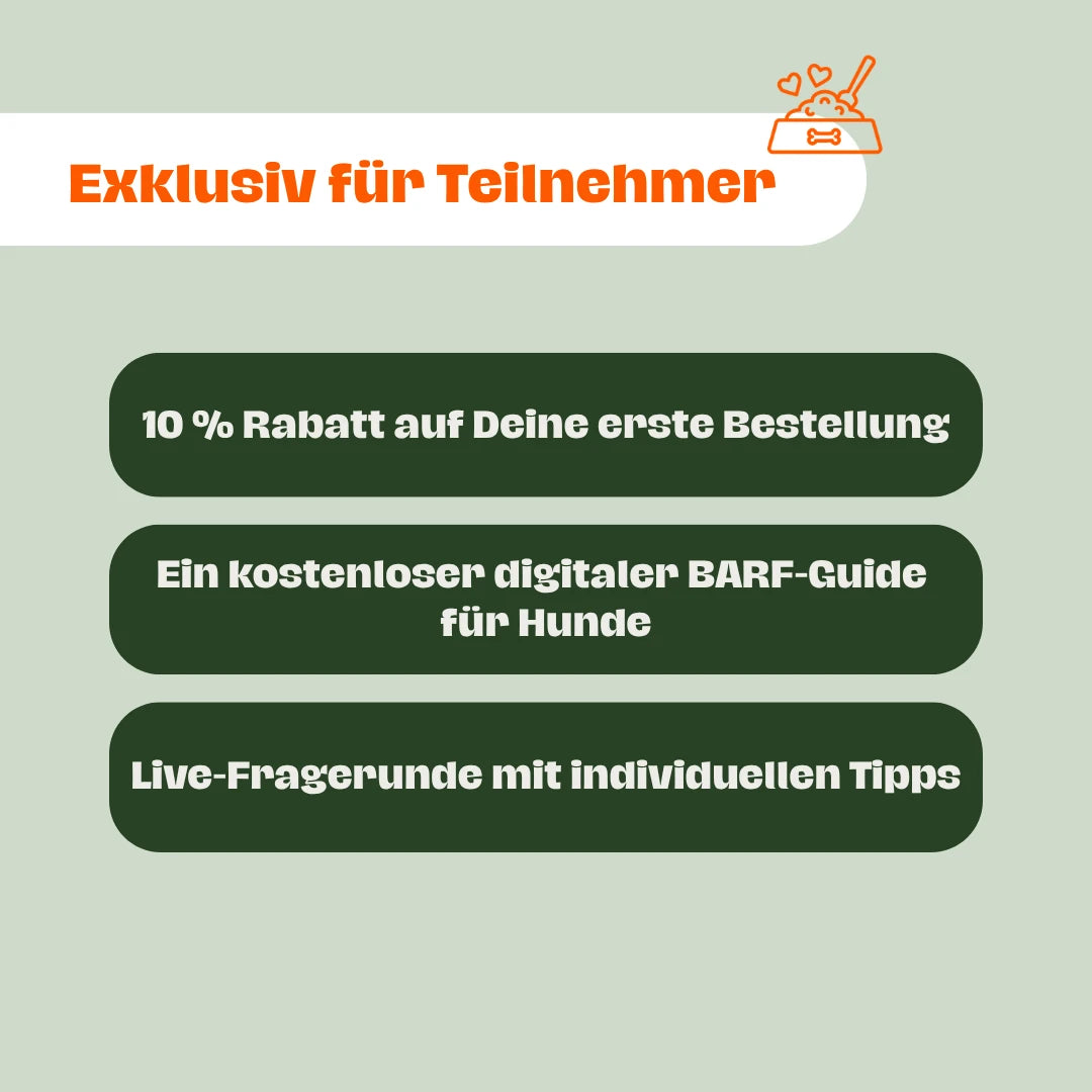 Text-Overlay: "Exklusive Vorteile für Teilnehmer des BARF-Webinars: 10 % Rabatt, kostenloser BARF-Guide und Live-Fragerunde mit individueller Beratung.